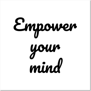 Empower Your Mind Mental Health Posters and Art